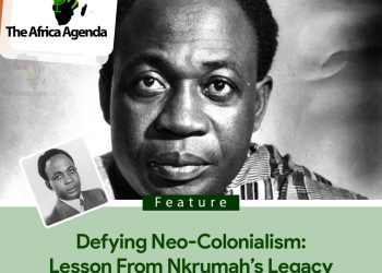 Defying Neo-Colonialism: Lessons from Nkrumah’s Legacy